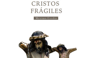 Detalle del libro Los cristos frágiles